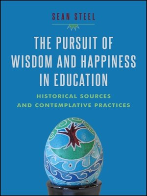 cover image of The Pursuit of Wisdom and Happiness in Education